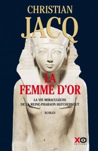 Couverture du livre La femme d'or  - Christian Jacq