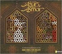 Sandrine Mirza - Michel Ocelot - Au temps d'Azur & Asmar