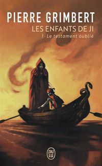 Pierre Grimbert - Le testament oublié