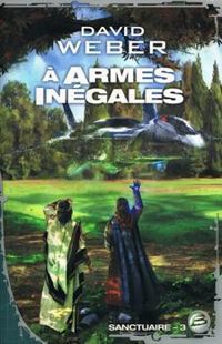 Couverture du livre À armes inégales - David Weber