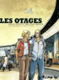 Arnaud Floch - Christine Germain - Claude K Dubois - Les otages