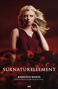 Kiersten White - Surnaturellement