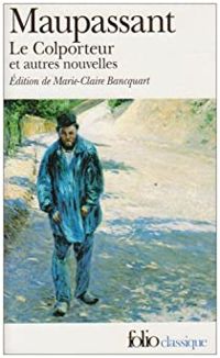 Couverture du livre Le Colporteur et autres nouvelles - Guy De Maupassant