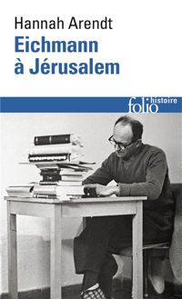 Couverture du livre Eichmann à Jérusalem - Hannah Arendt