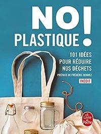 Couverture du livre No plastique ! - Frederic Denhez - Paul Benita