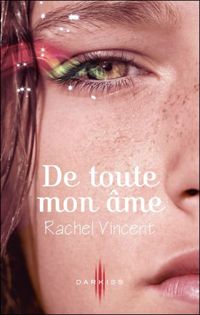 Couverture du livre De toute mon âme - Rachel Vincent