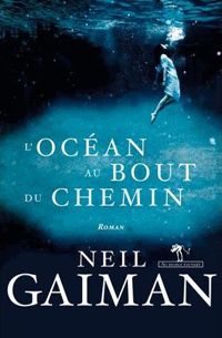 Neil Gaiman - L'Océan au bout du chemin 