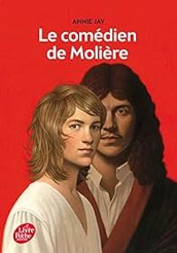 Couverture du livre Le comédien de Molière - Annie Jay