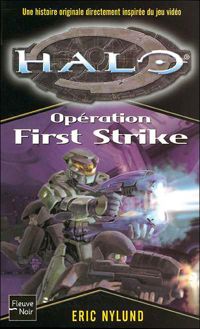 Couverture du livre HALO N03 OPERATION FIRST STRIK - Eric Nylund