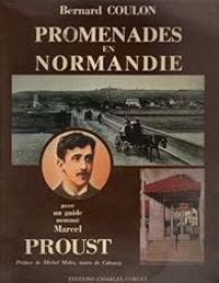 Couverture du livre Promenades en Normandie avec un guide nommé Marcel Proust - Marcel Proust - Bernard Coulon