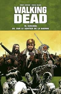 Robert Kirkman - Walking Dead, tomes 19 et 20 