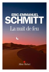 Couverture du livre La Nuit de feu - Eric Emmanuel Schmitt