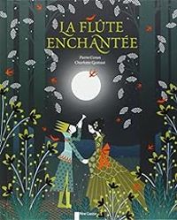 Couverture du livre La flûte enchantée - Pierre Coran