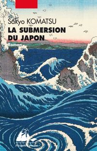 Couverture du livre La Submersion du Japon - Sakyo Komatsu