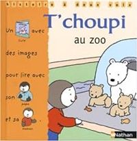 Thierry Courtin - T'choupi au zoo