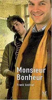 Frank Andriat - Monsieur Bonheur