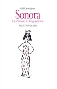 Couverture du livre Sonora : La Princesse au long sommeil - Gail Carson Levine