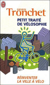 Couverture du livre Petit traité de vélosophie  - Didier Tronchet