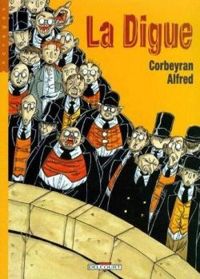 Couverture du livre La Digue - Alfred  - Ric Corbeyran