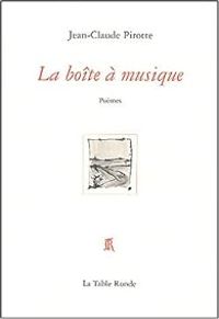 Jean Claude Pirotte - La Boîte à musique