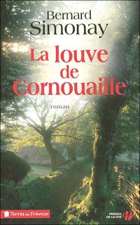 Bernard Simonay - La Louve de Cornouaille