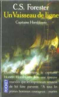 C. S. Forester - Un vaisseau de ligne (Capitaine Hornblower)