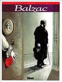 Couverture du livre Grands écrivains : Balzac - Jean Dufaux - Jolle Savey