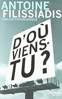 Couverture du livre D'où viens-tu ? - Antoine Filissiadis