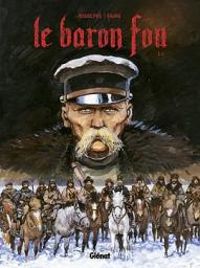 Michel Faure -  Rodolphe - Le baron fou