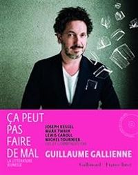 Guillaume Gallienne - Ça peut pas faire de mal : La littérature jeunesse