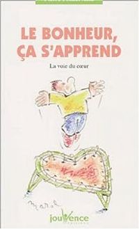 Couverture du livre Le bonheur, ça s'apprend - Pierre Pradervand