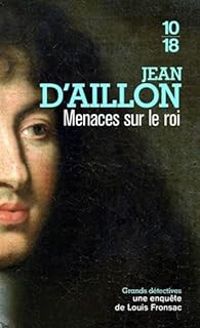 Couverture du livre Menaces sur le roi - Jean D Aillon