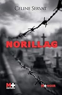 Couverture du livre Norillag - Celine Servat