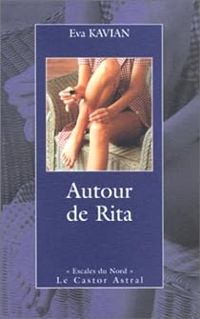 Couverture du livre Autour de Rita - Eva Kavian