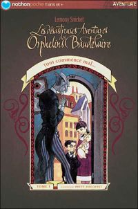 Lemony Snicket - Brett Helquist(Illustrations) - Tout commence mal