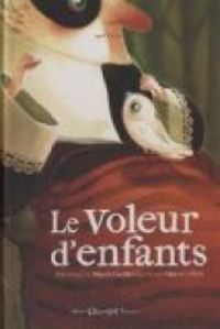 Couverture du livre Le voleur d'enfants - Michal Escoffier - Clement Lefevre