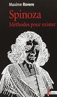 Couverture du livre Spinoza : Méthodes pour exister - Maxime Rovere