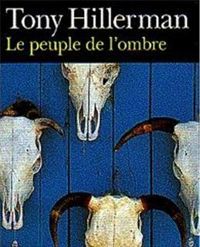 Couverture du livre Le Peuple de l'ombre - Tony Hillerman