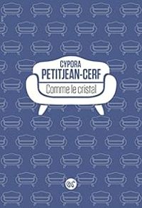 Cypora Petitjean Cerf - Comme le cristal