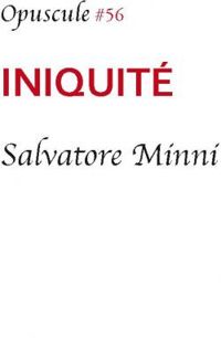 Salvatore Minni - Iniquité