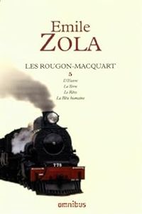 Couverture du livre L'Oeuvre - La Terre - Le Rêve - La Bête humaine - Mile Zola