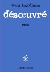 Couverture du livre Désœuvré - Lewis Trondheim