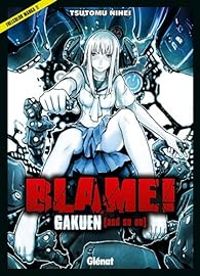 Tsutomu Nihei - Blame Gakuen