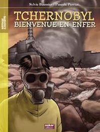 Couverture du livre Histoire & société - Tchernobyl  - Sylvie Baussier - Pascale Perrier