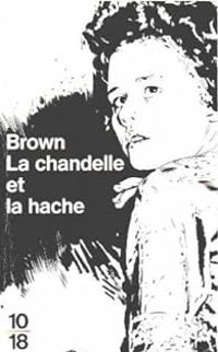 Couverture du livre La chandelle et la hache - Fredric Brown