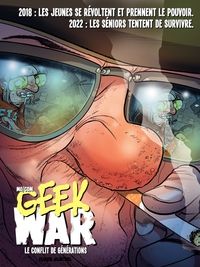 Couverture du livre Geek war : Le conflit de générations - Mocdm 