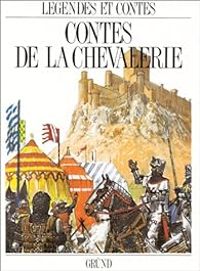 Couverture du livre Contes de la chevalerie - Alexandre Dumas - Gustav Krum - Hans Jacob Christoph Von Grimmelshausen