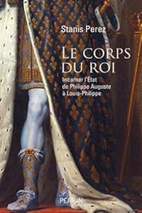 Couverture du livre Le Corps du roi - Stanis Perez