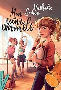 Couverture du livre Mon coeur emmêlé - Nathalie Somers