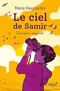 Couverture du livre Le ciel de Samir - Marie Desplechin